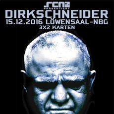 MORGEN EINSENDESCHLUSS: .rcn präsentiert: DIRKSCHNEIDER, DO. 15.12.2016, NBG.-LÖWENSAAL