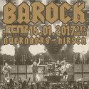 DEMNÄCHST EINSENDESCHLUSS: .rcn präsentiert: BAROCK, SO. 15.01.2017, NÜRNBERG-HIRSCH