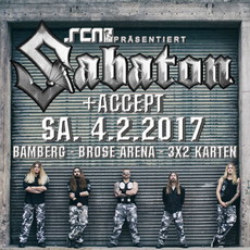 DEMNÄCHST EINSENDESCHLUSS: .rcn präsentiert: SABATON, ACCEPT, SA. 04.02.2017, BAMBERG-BROSE ARENA
