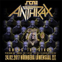 MORGEN EINSENDESCHLUSS: .rcn präsentiert ANTHRAX, FR. 24.02.2017, NBG.-LÖWENSAAL