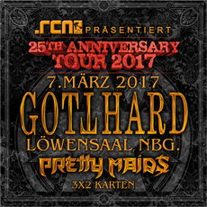 MORGEN EINSENDESCHLUSS: .rcn präsentiert GOTTHARD, DI. 07.03.2017, LÖWENSAAL NÜRNBERG