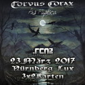 MORGEN EINSENDESCHLUSS: .rcn präsentiert CORVUS CORAX, DO. 23.03.2017, NÜRNBERG-LUX