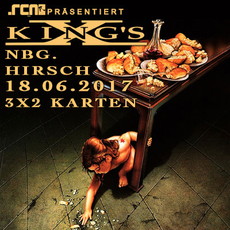 FREITAG EINSENDESCHLUSS: KING'S X, SONNTAG, 18.06.2017, HIRSCH-NÜRNBERG