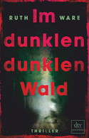 BUCHREZI THRILLER: IM DUNKLEN DUNKLEN WALD (RUTH WARE)