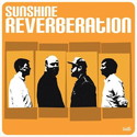 CD REZI GARAGE-PUNK-PSYCHEDELIC ROCK: SUNSHINE REVERBERATION - SUNSHINE REVERBERATION