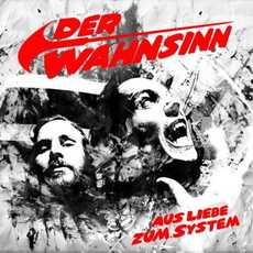 CD REZI PUNKROCK: DER WAHNSINN - AUS LIEBE ZUM SYSTEM