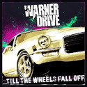 CD REZI ROCK: WARNER DRIVE - TILL THE WHEELS FALL OFF