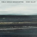 CD REZI ART: PUBLIC SERVICE BROADCASTING - EVERY VALLEY