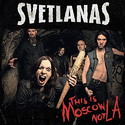 CD REZI PUNKROCK: SVETLANAS - THIS IS MOSCOW NOT LA