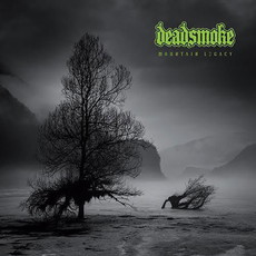 CD REZI MOUNTAIN ROCK: DEADSMOKE - MOUNTAIN LEGACY