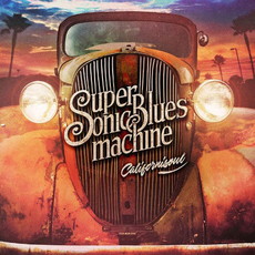 CD REZI TEX MEX BLUESROCK: SUPERSONIC BLUES MACHINE - CALIFORNISOUL
