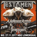 DONNERSTAG EINSENDESCHLUSS: .rcn präsentiert: TESTAMENT, MO. 27.11.2017, NÜRNBERG-LÖWENSAAL