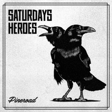 CD REZI ALTERNATIVE/INDIE: SATURDAY HEROES - PINEROAD