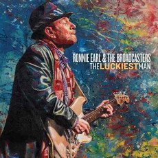 CD REZI ELECTRIC BLUES: RONNIE EARL & THE BROADCASTERS - THE LUKIEST MAN