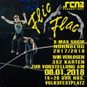 MORGEN EINSENDESCHLUSS: .rcn präsentiert: CIRCUS FLIC FLAC X-MAS SHOW, MO. 08.01.2018, NBG-VOLKSFESTPLATZ