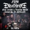 MORGEN EINSENDESCHLUSS: .rcn präsentiert: DEATHRITE, SPACE CASER, SA. 03.03.2018, NBG-K4 ZENTRALCAFÉ