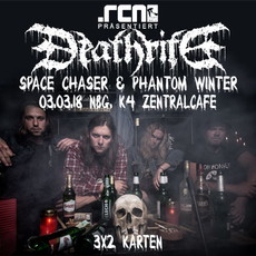MORGEN EINSENDESCHLUSS: .rcn präsentiert: DEATHRITE, SPACE CASER, SA. 03.03.2018, NBG-K4 ZENTRALCAFÉ