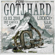 HEUTE EINSENDESCHLUSS: .rcn präsentiert: GOTTHARD, DI. 13.03.2018, NÜRNBERG, LÖWENSAAL