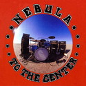 CD REZI STONER-ROCK / PSYCHEDELIC ROCK: NEBULA - LET IT BURN und TO THE CENTER