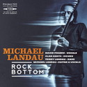 CD REZI BLUESROCK: MICHAEL LANDAU - ROCK BOTTOM