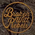 CD REZI MODERN SOUL ROCK: BROKEN WITT REBELS - BROKEN WITT REBELS