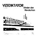 CD REZI PUNKT / INDIE: VIZEDIKTATOR - KINDER DER REVOLUTION