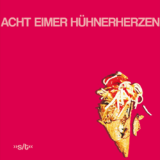 CD REZI PUNKROCK: ACHT EIMER HÜHNERHERZEN - ACHT EIMER HÜHNERHERZEN