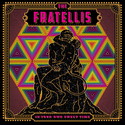 CD REZI INDIE: THE FRATELLIS - IN YOUR OWN SWEET TIME