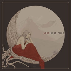 CD REZI STONER / DESERT ROCK / RETRO ROCK: DUNE PILOT - LUCY