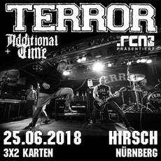 MORGEN SAMSTAG EINSENDESCHLUSS: .rcn präsentiert: TERROR, MO. 25.06.2018, NBG. HIRSCH