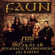 MONTAG EINSENDESCHLUSS: .rcn empfiehlt: FAUN, DONNERSTAG, 19.07.2018, PLASSENBURG, KULMBACH