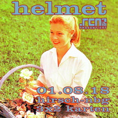 SONNTAG, 29.07. EINSENDESCHLUSS: .rcn präsentiert: HELMET, MI. 01.08., HIRSCH NÜRNBERG