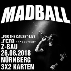 DEMNÄCHST EINSENDESCHLUSS: .rcn präsentiert: MADBALL, SO. 26.08.2018, NBG-Z-BAU GALERIE