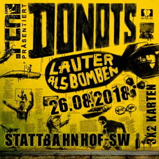 DONNERSTAG EINSENDESCHLUSS: .rcn präsentiert: DONOTS, SO. 26.08.2018, SCHWEINFURT - STATTBAHNHOF