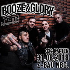 DONNERSTAG MITTAG EINSENDESCHLUSS: .rcn präsentiert: BOOZE & GLORY, FR. 31.08.2018, NÜRNBERG - Z-BAU