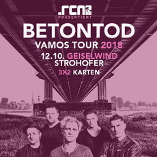 MORGEN, MITTWOCH, EINSENDESCHLUSS: .rcn präsentiert: BETONTOD, FR. 12.10.2018, GEISELWIND-STROHOFER