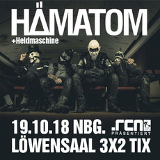 DIENSTAG EINSENDESCHLUSS: .rcn präsentiert: HÄMATOM, FR. 19.10.2018, NÜRNBERG-LÖWENSAAL