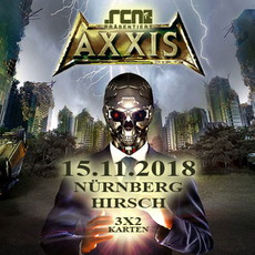 DIENSTAG EINSENDESCHLUSS: .rcn präsentiert: AXXIS, DO. 15.11.2018, NÜRNBERG-HIRSCH