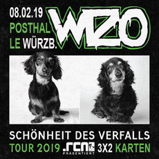 DIENSTAG EINSENDESCHLUSS: .rcn präsentiert: WIZO, FR. 08.02.2019, WÜ-POSTHALLE