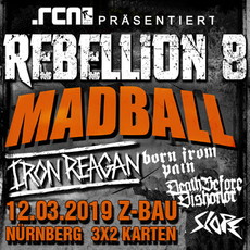 MORGEN EINSENDESCHLUSS: .rcn präsentiert: MADBALL, DI. 12.03.2019, NÜRNBERG, Z-BAU