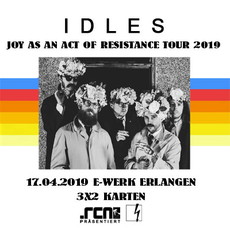 HEUTE EINSENDESCHLUSS: .rcn präsentiert: IDLES, MITTWOCH, 17.04.2019, ERLANGEN, E-WERK