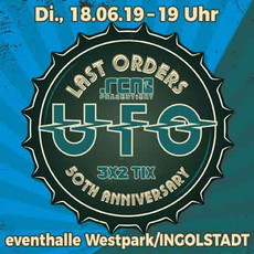 SONNTAG EINSENDESCHLUSS: .rcn empfiehlt:  UFO, DI. 18.06.2019, INGOLSTADT - EVENTHALLE WESTPARK