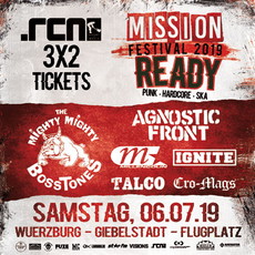 HEUTE EINSENDESCHLUSS: .rcn präsentiert: MISSION READY FESTIVAL, SA. 06.07.2019, WÜRZBURG-GIEBELSTADT, FLUGPLATZ