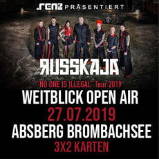 MITTWOCH EINSENDESCHLUSS: .rcn präsentiert: RUSSKAJA (WEITBLICK OPEN AIR), SA. 27.07.2019, ABSBERG AM BROMBACHSEE
