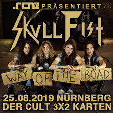 MONTAG EINSENDESCHLUSS: .rcn präsentiert: SKULL FIST, SO. 25.08.2019, NÜRNBERG - DER CULT