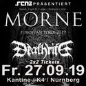 DIENSTAG EINSENDESCHLUSS: .rcn präsentiert: MORNE, DEATHRITE, FR. 27.09.2019, NÜRNBERG, KANTINE