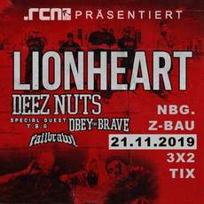 MONTAG EINSENDESCHLUSS: .rcn präsentiert: LIONHEART, DEEZ NUTS, DO. 21.11.2019, NÜRNBERG, Z-BAU