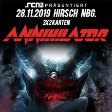 DIENSTAG EINSENDESCHLUSS: .rcn präsentiert: ANNIHILATOR, DO. 28.11.2019, NÜRNBERG - HIRSCH