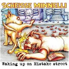 .rcn 223 CD Rezi PUNKROCK: SCHEISSE MINNELLI - WAKING UP ON   MISTAKE STREET / BROKEN SILENCE