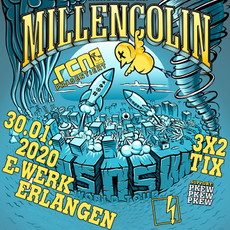 MONTAG EINSENDESCHLUSS: .rcn präsentiert: MILLENCOLIN, DO. 30.01.2020, ERLANGEN, E-WERK